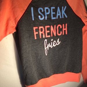 NWT! "I Speak French Fries" Pullover Coral